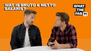 Wat is bruto en nettosalaris  What the FAQ 11 [upl. by Akira]