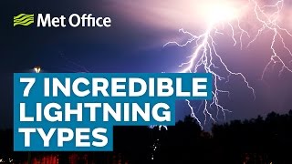 7 Incredible lightning types  Amazing Weather [upl. by Millman804]