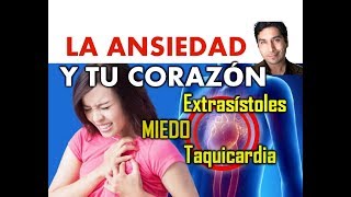 EXTRASÍSTOLES LA ANSIEDAD Y TU CORAZÓN [upl. by Atte]