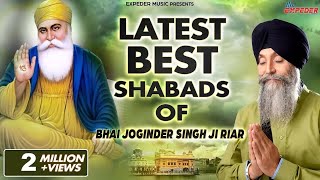 Latest Best Shabads of Bhai Joginder Singh Ji Riar  Hit Shabads 2021  Expeder Music [upl. by Johppa]