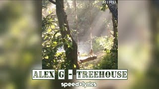 Alex g  Treehouse speed  lyrics ☆ [upl. by Greenburg]