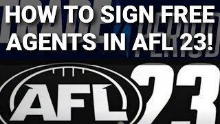 How To Sign Free Agents In AFL 23 [upl. by Ssitnerp]