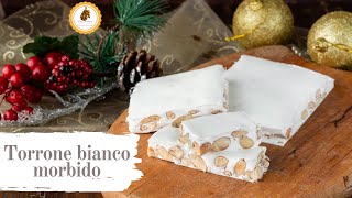 TORRONE BIANCO MORBIDO fatto in casa e super goloso [upl. by Sibby313]