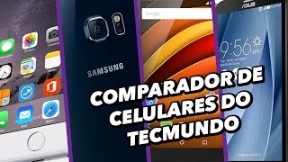 Como o comparador de celulares do TecMundo pode ajudar você [upl. by Ahsienek]