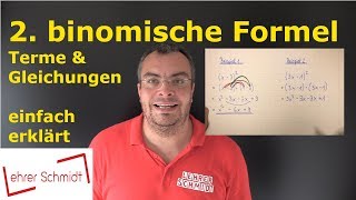 2 binomische Formel  einfach erklärt mit Beispielen  Mathematik  Lehrerschmidt [upl. by Ivey885]