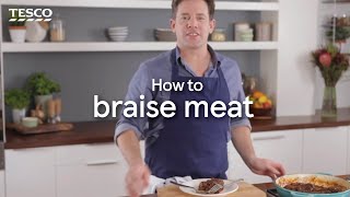 How to Braise Meat  Tesco [upl. by Odla]