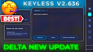 NEW  Delta x V2 quot2636quot KEYLESS Version Update 🔥 Roblox Delta Executor  Byfron Bypass 2024 [upl. by Anika545]