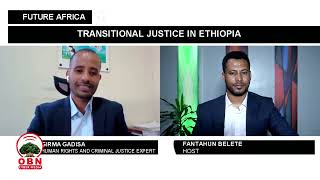 FUTURE AFRICA  Transitional justice Ethiopia heal divisions [upl. by Suoiluj]