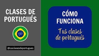 Cómo funciona Tus Clases de Portugués  Curso gratis de portugués [upl. by Fanchan431]