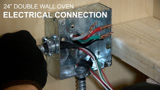 24quot Double Wall Oven Electrical Connection [upl. by Anirav]