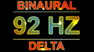 PURE 92HZ BINAURAL BEATS 🔊  8D  DELTA [upl. by Angele]