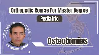 Osteotomies hip  Orthopedic course كورس عظام ماجستير ودكتوراه د محمد تاج الدين [upl. by Verile828]