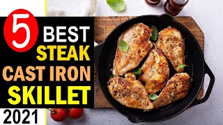 Best Skillet for Steak 2021 🏆 Top 5 Best Cast Iron Skillet for Steaks [upl. by Derwood535]