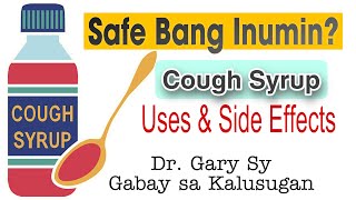 Cough Syrup Uses amp Side Effects  Dr Gary Sy [upl. by Varden]