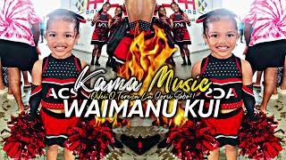 WAIMANU KUI  BEN ACS ANTHEM REMIX [upl. by Suirtemed]