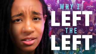 Why I Left the Left [upl. by Otinauj]