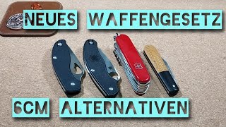 Neues Waffengesetz  §42a konforme Klappmesser unter 6 cm  mögliche AlternativenEmpfehlungen [upl. by Adriel]