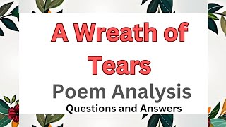 A Wreath of Tears Poem Analysis and Appreciation  Kobena Eyi Acquah [upl. by Ynnij]