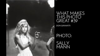 WHAT MAKES THIS PHOTO GREAT 39 SALLY MANN [upl. by Jabin]