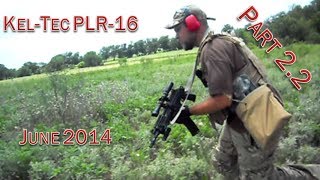 KELTEC PLR16 Run And Gun Part 2 2 [upl. by Nirahs]