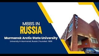 Study MBBS In Russia  Murmansk State Medical University [upl. by Latreece]