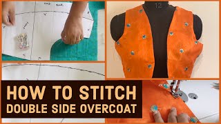 How To Stitch Double Side OvercoatJacket With Concealed Seam [upl. by Ilrahs]