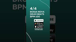 44 BOSSA NOVA DRUM BEATS BPM 100 drumloop bpm drumbeat flstudio metronome musicproducer [upl. by Haerdna990]