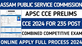 APSC CCE PRELIMINARY EXAMINATION 2024  HOW TO APPLY APSC CCE 2024  FULL PROCESS STEP BY STEP [upl. by Anaynek]