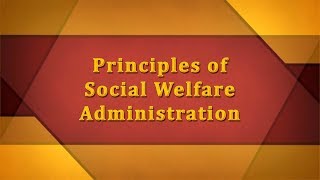 Principles of Social Welfare Administration [upl. by Thatcher]