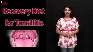 Recovery Diet for Tonsillitis  Top 10 Tips  Easy Recipes [upl. by Roanna532]