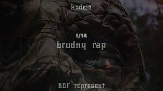 KODEIN  Brudny rap  Madness Blend BDF REPRESENT BT [upl. by Dickens]