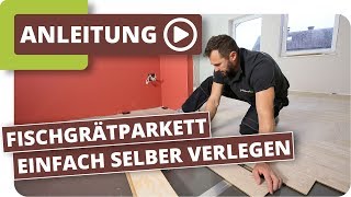 Fischgrätparkett zum klicken  Parkett einfach selber verlegen [upl. by Alamat614]