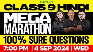 Class 9 Hindi  Mega Marathon  100 Sure Questions  Xylem Class 9 [upl. by Jarvis]