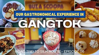 Gangtok Food Tour  Dragon Wok  Taste of Tibet  Bakers Cafe  Lhasa Newari  Buza Scoopa EP 06 [upl. by Doomham]