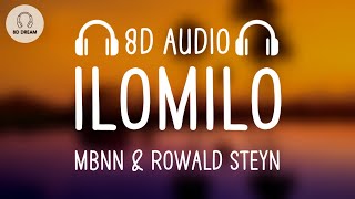 MBNN amp Rowald Steyn  ilomilo 8D AUDIO [upl. by Ecirahs]