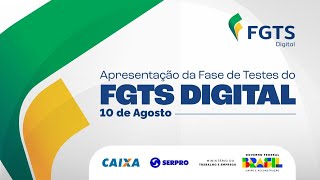 LIVE  Apresentação da fase de testes do FGTS Digital [upl. by Drhcir772]