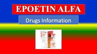 EPOETIN ALFA  Generic Name Drug class Precautions  How to use Side Effects [upl. by Nocaed]