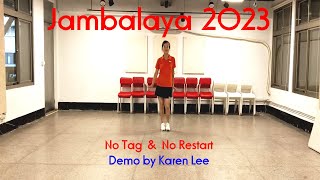 Jambalaya 2023  Line Dance by Karen LeeTW [upl. by Haridan]