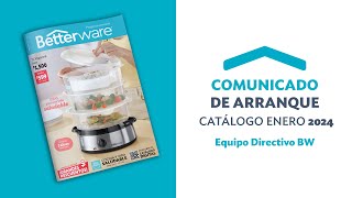 Betterware Comunicado de Arranque  Catálogo Enero 2024 [upl. by Hannad]