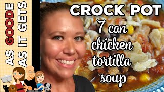 7 Can Crock Pot Chicken Tortilla Soup [upl. by Maurey]