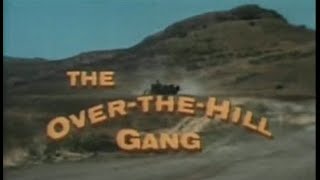 Over the Hill Gang Double Feature Comedy Western Double  Ad Free2 Movies [upl. by Bywoods]