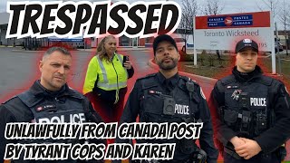 UNLAWFULLY TRESPASSED  THREAT OF ARREST  From A Canadian Post Office  Karen Supervisor Calls Cops [upl. by Livesay]