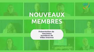 Nouveaux membres Villes Internet 1er semestre [upl. by Leba]