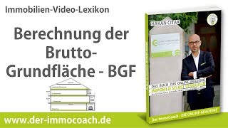 Berechnung der BruttoGrundfläche BGF  Der ImmoCoach die Online Akademie für Immobilieneigentümer [upl. by Selrhc]