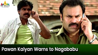 Pawan Kalyan Warns to Nagababu  Annavaram  Asin  Telugu Movie Scenes SriBalajiMovies [upl. by Delia]