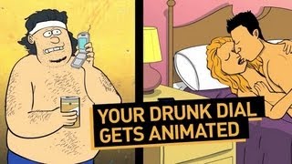 Drunk Dial Gets Animated [upl. by Jacobsen]