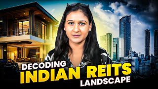 Everything you need to know about REIT  Indian Landscape of REIT  REIT vs Stock Market Returns [upl. by Godspeed]