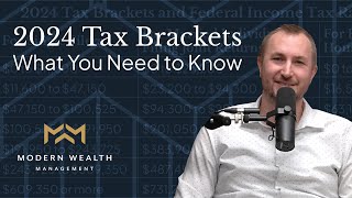 2024 Tax Brackets What You Need to Know [upl. by Ydnahs]