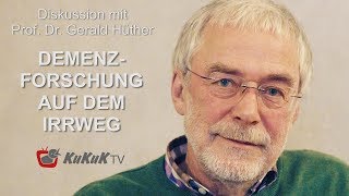 Prof Dr Gerald Hüther „Demenzforschung auf dem Irrweg“ [upl. by Englebert785]