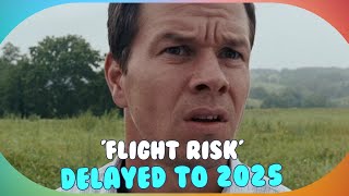 Mel Gibsons Flight Risk Starring Mark Wahlberg Delayed to 2025 [upl. by Preciosa]